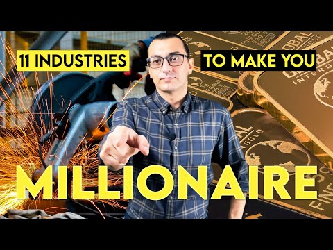 , title : 'THE 11 INDUSTRIES MOST LIKELY TO MAKE YOU A MILLIONAIRE TODAY'