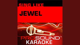 Have A Little Faith In Me (Karaoke with Background Vocals) (In the Style of Jewel)