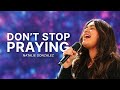 Don T Stop Praying Natalie Gonzalez