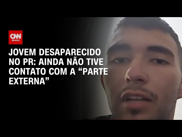 Jovem desaparecido em trilha no Paraná afirma que ainda não conversou com amiga | LIVE CNN