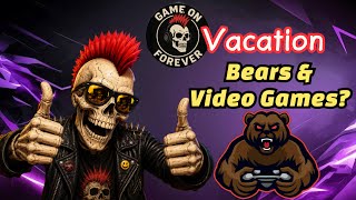 Let’s Search For Bears…And Games