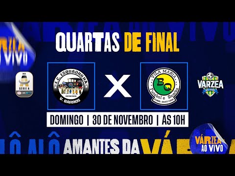 EC Esquadrilha x Vila Maria BQ | Quartas de Final • Série A 2025