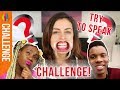 TRY TO SPEAK CHALLENGE