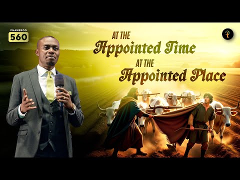 At The Appointed Time, At The Appointed Place | Phaneroo Service 560 | Apostle Grace Lubega