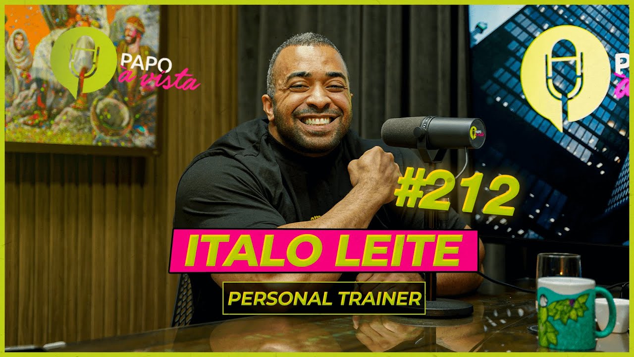 ÍTALO LEITE - PERSONAL TRAINER (PAPO #212)