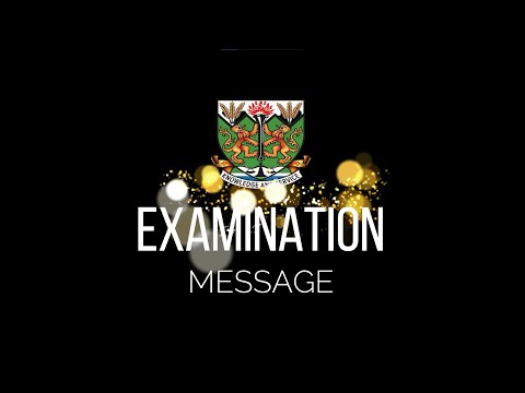 EXAMINATION MESSAGE