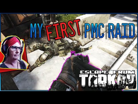 MY FIRST PMC RAID | Grandma plays Escape From Tarkov