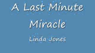 A Last Minute Miracle - Linda Jones