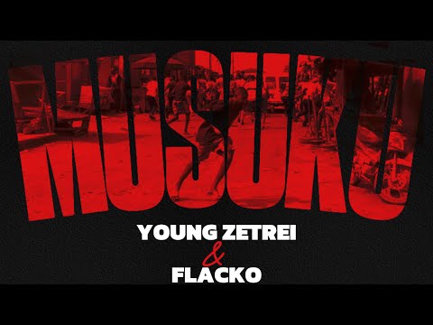 MUSUKU (LYRICS OFFICIAL) feat @young_zetrei , @BIGFLACKOCRAM