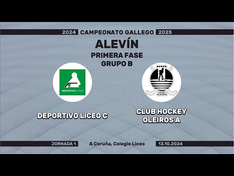 🎥​ Deportivo Liceo C - Club Hockey Oleiros A [Liga Alevín - Grupo B | J01]