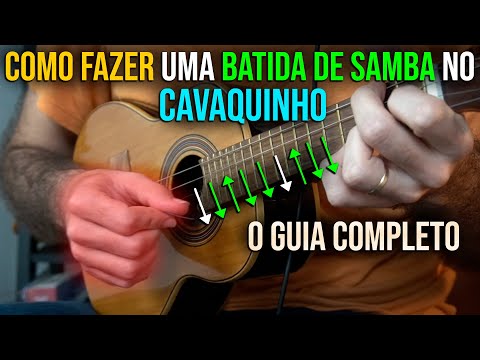 COMO FAZER uma Batida de Samba no CAVAQUINHO - O Guia Completo