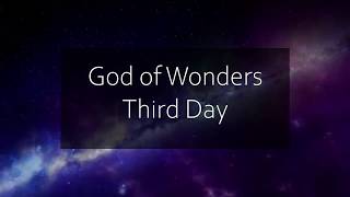 God of Wonders-Third Day Lyric Video
