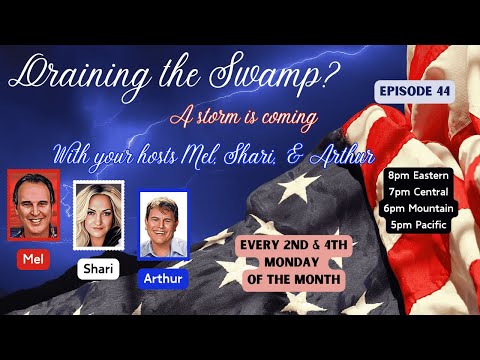 Draining the Swamp - Episode 44