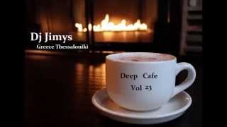 DJ JIMYS Mix Deep Cafe Vol 23