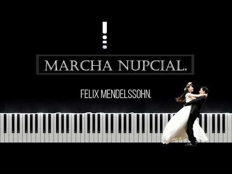Marcha Nupcial. "Felix Mendelssohn".​​​ (Synthesia).