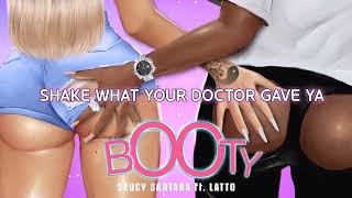 Saucy Santana - Booty Ft. Latto [Lyric Video]