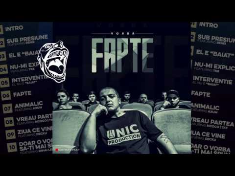 Vorbă - Interventie (Mixtape Fapte) reupload
