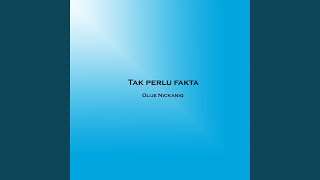 Download lagu Tak perlu fakta mp3