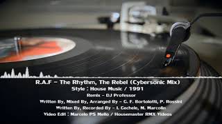 RAF - The Rhythm, The Rebel (Cybersonic Mix) 1991