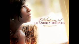 Le'Andria Johnson- He was there