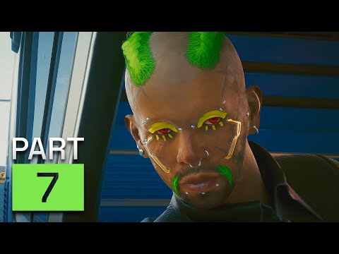CYBERPUNK 2077 Walkthrough Gameplay - Part 7