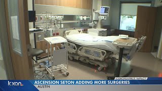 Ascension Seton using phased approach for surgeries, other services