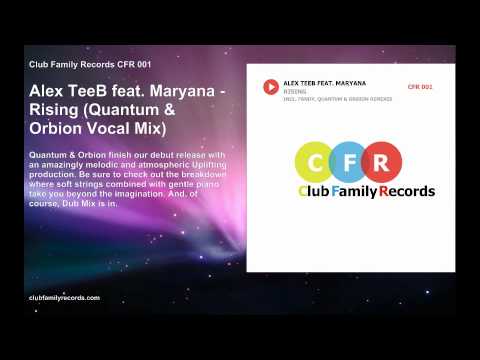 Alex TeeB feat. Maryana - Rising (Quantum & Orbion Vocal Mix) [Club Family Records]