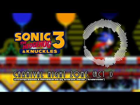 Carnival Night Zone (Act 1) Music Restored & Remastered | Sonic 3 & Knuckles
