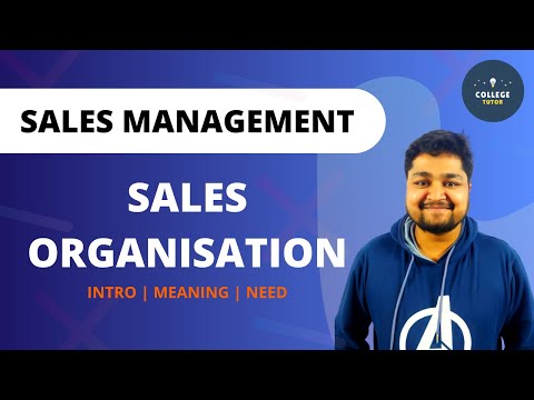 Sales Organization | Relation between Sales and other Departments | Sales Management
