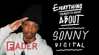 Sonny Digital - Everything You Need To Know (Episode 7)