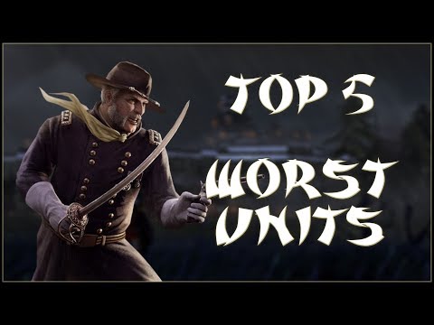TOP 5 WORST UNITS - Total War: Shogun 2 - Fall of the Samurai!