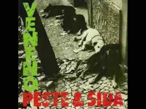 Peste & Sida - Veneno (Full Album)