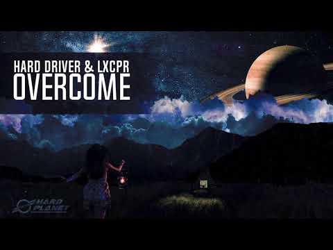 Hard Driver & LXCPR - Overcome (Extended Mix)