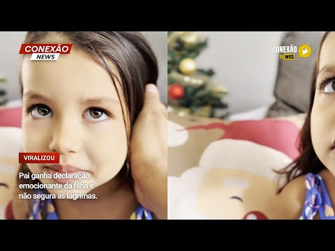 Vídeo: Pai ganha declaração emocionante da filha e não segura as lágrimas.