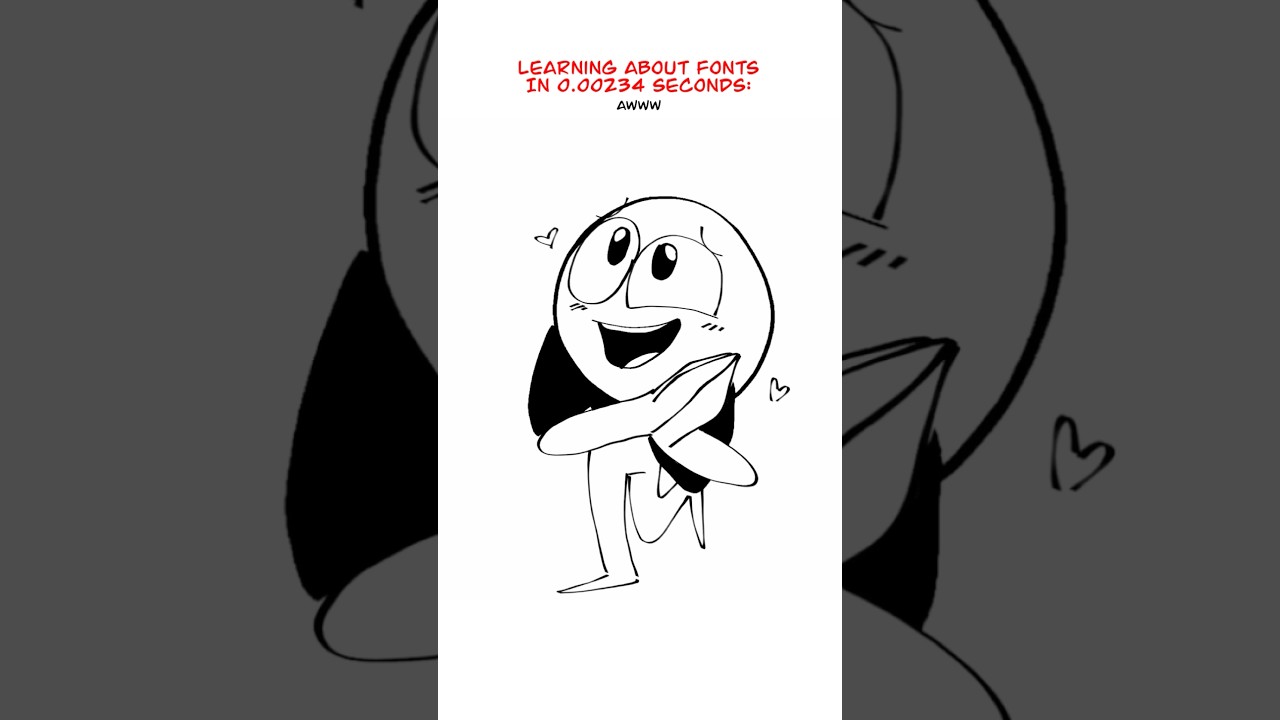 Fonts Matter 🥰 (Animation Meme) Anim: Don_Wakamole #shorts