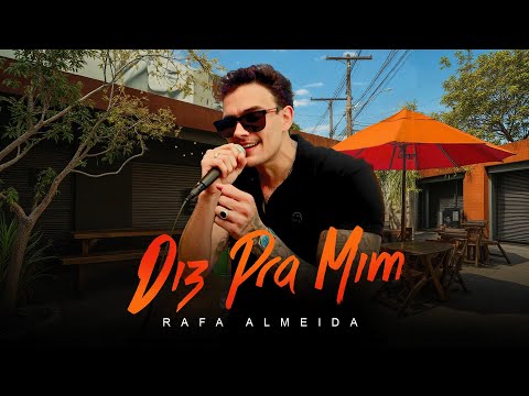 RAFA ALMEIDA - DIZ PRA MIM (EP O Herdeiro)