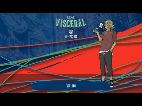 12. Leal - Viciado | Prod. RIFF (REMIX - 451 -"Attention")