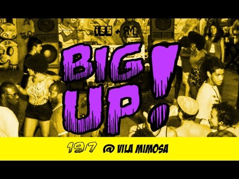 Big Up #1 @ Porto Pirata - baixo VM ::: 19/7/2015