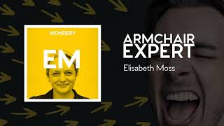 Elisabeth Moss | Armchair Expert with Dax Shepard