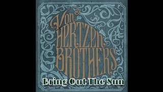Von Hertzen Brothers-Bring Out The Sun (So Alive)