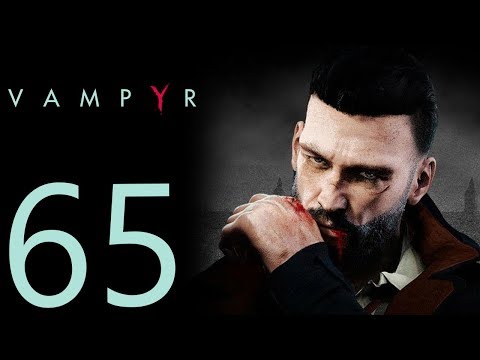 Vampyr playthrough pt65 - The Path to the Theater