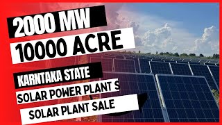 10000 Acres || 2000 MW Solar power energy plant sale Karnataka | 50 to 750 MW available | PPA - 4.75