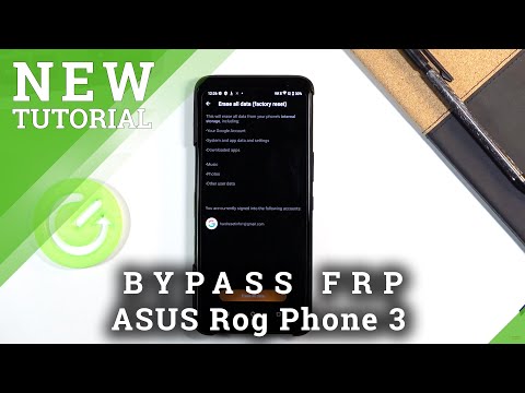 How to Bypass Google Verification in ASUS ROG Phone 3 – Unlock FRP