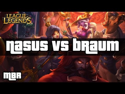 Archduke Nasus Vs Braum (Grasp Of The Undying) - League Of Legends - HD