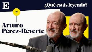 PÉREZ-REVERTE: “Misfortunes make us Spaniards better” | WHAT YOU'RE READING