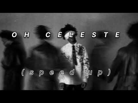 Oh Celeste - d4vd (speed up) 