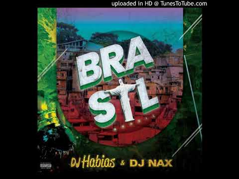 Dj Habias x DJ Nax - Brasil (Original Mix)