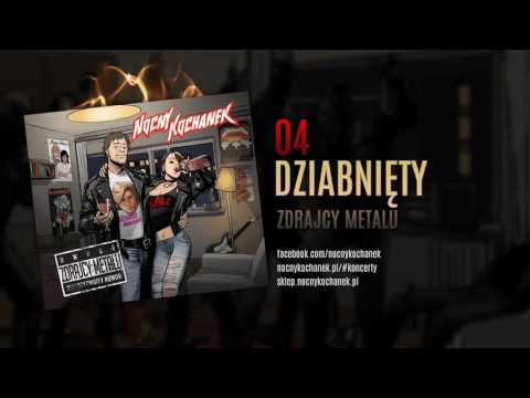 04. Nocny Kochanek - Dziabnięty (oficjalny odsłuch albumu)