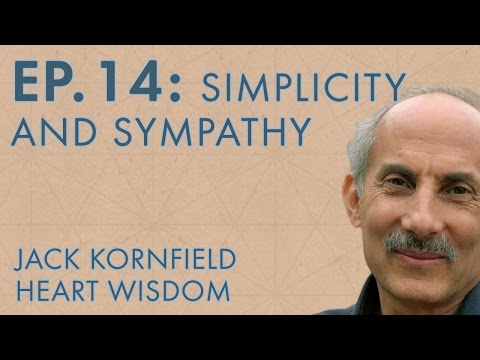 Jack Kornfield – Ep. 14 – Simplicity and Sympathy