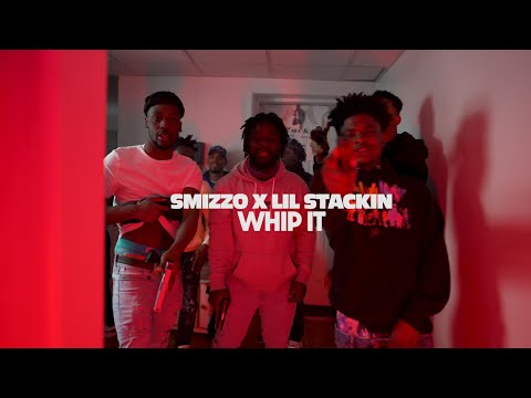 Smizzo x Lil Stackin - Whip It